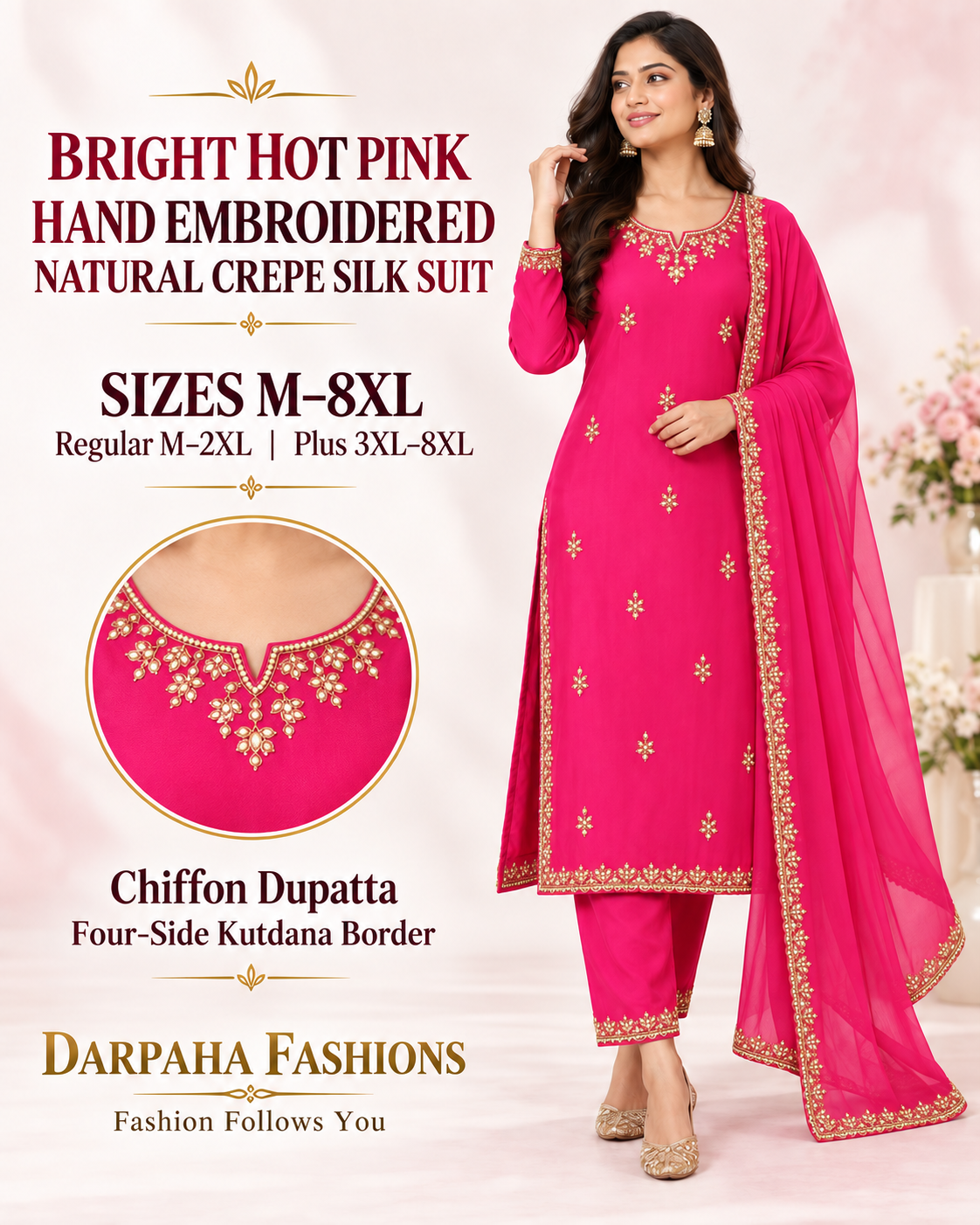 A woman modeling a bright hot pink hand-embroidered natural crepe silk suit with matching chiffon dupatta. The image includes promotional text highlighting the product features, size range (M-8XL), and the brand 'Darpaha Fashions'.